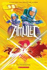 Supernoa- A Graphic Noel Amulet 8 Paperback - Kazu Kibuishi, Scholastic 1st Edition (1 September 2022)