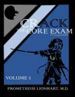 Computer Book ShopCrack The Core Exam-Volume 2 Prometheus Lionhart M D Paperback 518 Pages
