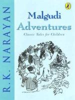 Malgudi Adventures Classic Tales for Children by Narayan R.k.