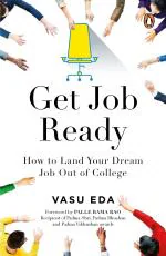 Get Job Ready - How to Land Your Dream Job Out of College Paperback - Vasu Eda Penguin Portfolio (21 March 2022)