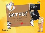 Dated!(Check-in! Check-out!) : Oops! Just My Dates | Scrap, paste and pin your ideas | Activity Book | Age Group 13-16 Years by Offshoot