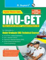R. GUPTA'S POPULAR MASTER GUIDE Indian Maritime University IMU Common Entrance Test Guide F or UG Technical Courses