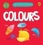 Learn With Pictures Colours Hardcover - Penguin India, Penguin Random House India First Edition (25 July 2022)