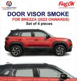FALCON CAR DOOR/RAIN VISORS IN TRENDY SMOKE COLOR FOR BREZZA 2022
