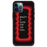Phone Antics Back Cover for Apple iPhone 13 Pro, Beauty Is Good For The Soul Graphic Armor Case Back Cover