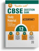 Together With CBSE Class 12 Accountancy Solved Question Bank & Practice Papers Exam 2023-24