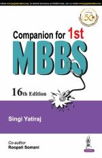 Companion for 1st MBBS, 16th edn_Jaypee Brothers Medical Publishers Private Limited