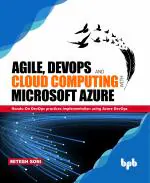 Agile, DevOps and Cloud Computing with Microsoft Azure Mitesh Soni Paperback 388