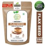 Yogan Harvest | 250 g | Organic Flax Seeds | Raw - Unroasted | Fiber and Omega-3 Rich Superfood