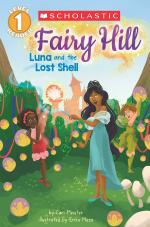 Scholastic Reader Leel 1- Fairy Hill 2- Luna and The Lost Shell Paperback - Erika Meza, Scholastic First Edition (25 September 2018)