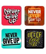 Whats Your Kick Positive Thinking Never Ever Give Up Quotes Printed Set of 4 Coaster With Metal Stand