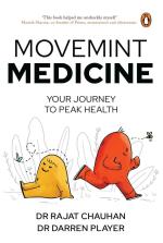 MoveMint Medicine - Your Journey to Peak Health Paperback - Dr Rajat Chauhan and Dr Darren Player Penguin Random Hosue India (1 January 2022)
