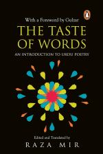 The Taste of Words- An Introduction To Urdu Poetry Paperback - Raza Mir Penguin Books Limited Bilingual Edition (15 June 2014)