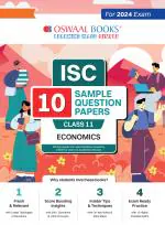 Oswaal ISC 10 Sample Question Papers Class 11 Economics For Board Exams 2024 (Based On The Latest CISCE/ISC Specimen Paper)_oswaal books