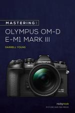 Computer Book ShopMastering The Olympus Omd Em1 Mark Iii Darrell Young Paperback 624 Pages