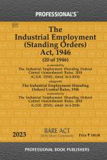 Industrial Employment (Standing Orders) Act, 1946 as amended by Industrial Employment (Standing Orders) Central (Amendment) Rules, 2018_Professional Book Publishers