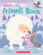 An Acorn Book- Unicorn and Yeti 3- Friends Rock Paperback - Heather Ayris Burnell, Scholastic Inc (30 November 2019)