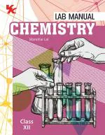 Lab Manual Chemistry (HB) With Worksheet | For Class 12 | CBSE Based | NCERT Based | 2023 Edition Manohar Lal