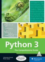 Computer Book Shop Python 3 - The Comprehensive Guide To Hands-On Python Programming Peter Kaiser, Johannes Ernesti Paperback 1040 Pages