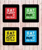 Whats Your Kick Eat Sleep Fly Repeat Quotes With Black Background Printed Set of 4 Coaster With Metal Stand