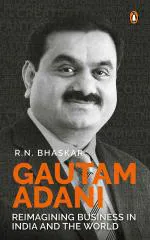 Gautam Adani Hardcover - R.N. Bhaskar, Penguin (7 November 2022), Penguin Random House India Pvt. Ltd.