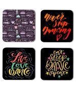 Whats Your Kick Dance Lover Live Love Dance Quotes Printed Set of 4 Coaster With Metal Stand
