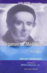 Organon Of Medicine - Hahnemanns Own Written Revision Book by Samuel Hahnemann B.Jain Large Print Sixth edition (1 April 2007)