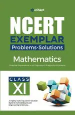 NCERT Exemplar Problems-Solutions Mathematics class 11th_Arihant Publications (India) Limited