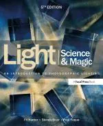 Computer Book ShopLight Science And Magic-An Introduction To Photographic Lighting Paul Fuqua, Steven Biver, Fil Hunter Paperback 382 Pages
