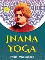 The Readers Paradise JNANA YOGA (Explore the path of knowledge and wisdom)