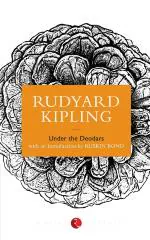 UNDER THE DEODARS Kipling Rudyard Paper Back 176 Pages