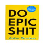 AV BOOKS STORE Do Epic Shit - Warikoo Ankur (English, Paperback)