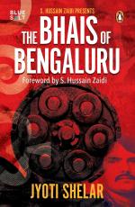 Bhais of Bengaluru Paperback - Jyoti Shelar, Penguin Random House India (1 October 2017)