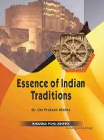 Essence of Indian Traditions by KHANNA PUBLISHERS ONLY