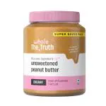 The Whole Truth - Supersaver Pack | Unsweetened Peanut Butter | 925 g | Creamy | No Added Sugar | High Protein | No Artificial Sweeteners | No Gluten & Soy | No Preservatives | 100% natural protein source