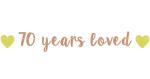 Festiko 70 Years Loved Banner, 70th Anniversary, Happy 70th Wedding Anniversary Decorations