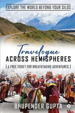 Travelogue Across Hemispheres: A Free Ticket for Breathtaking Adventures_NotionPress