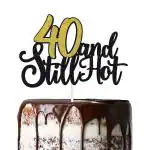 Festiko 40th Birthday Cake Topper 40 And Still Hot Cake Topper Happy 40th Birthday Cake Decoration For Men Women Funny 40th Birthday Anniversary Decor Supplies