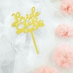 SPECIALYOU.IN bride to be cake topper | bride to be props | bride to be accessories | bridal shower decorations | bachelorette party props | gold cake topper - 1 pc