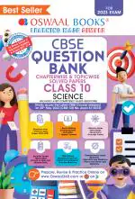 Oswaal CBSE Chapterwise & Topicwise Question Bank Class 10 Science Book (For 2022-23 Exam)