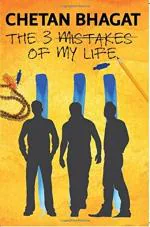 THE 3 MISTAKES OF MY LIFE Chetan Bhagat Paper Back 260 Pages