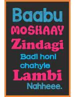 Craft Qila Baabu Moshaay Zindagi Baddi Honni Chahiye Lambhi Nahi Funny Poster (300 GSM Paper, 13 x 19 Inches, Multicolour)