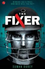 THE FIXER Suman Dubey Paper Back 304 Pages