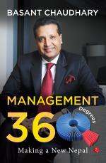 Management 360 Degrees Making a New Nepal