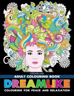 Dreamland Dreamlike- Colouring Book for Adults