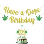 Festiko Have A Dope Birthday Banner Cake Topper For 420 Birthday, 21st Birthday, Dope Birthday Decor