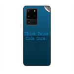 GADGETSWRAP Printed Vinyl Skin Sticker for Samsung Galaxy S20 Ultra - think twice code once