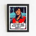 Yuckquee Actor SRK (Picture abhi baaki hai mere dost) Framed Poster (Size: 10 X 13 Inch)