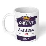 Akipi Queens Are Born In July Ceramic Coffee Mug