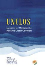 UNCLOS: Solutions for Managing the Maritime Global Commons_PENTAGON PRESS LLP